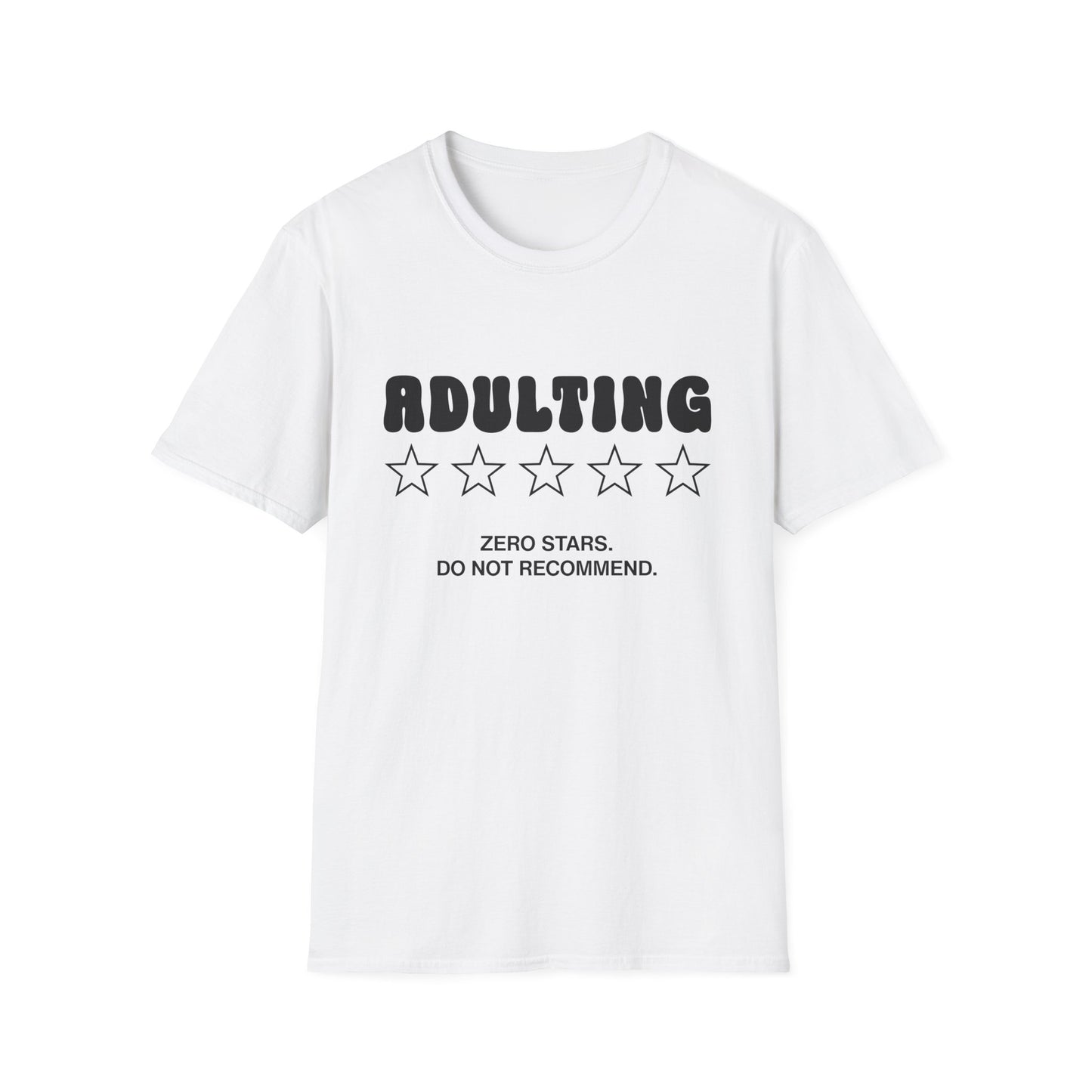 Adulting - Do Not Recommend T-Shirt