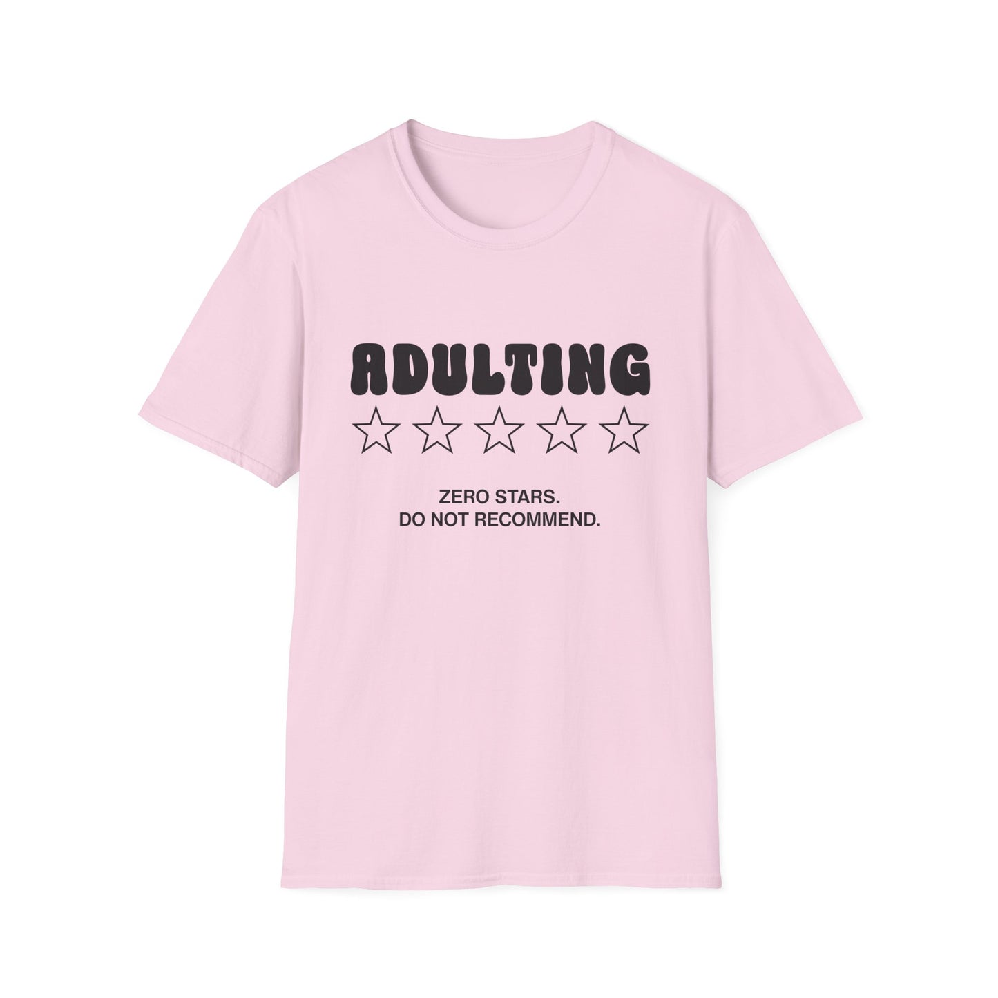 Adulting - Do Not Recommend T-Shirt