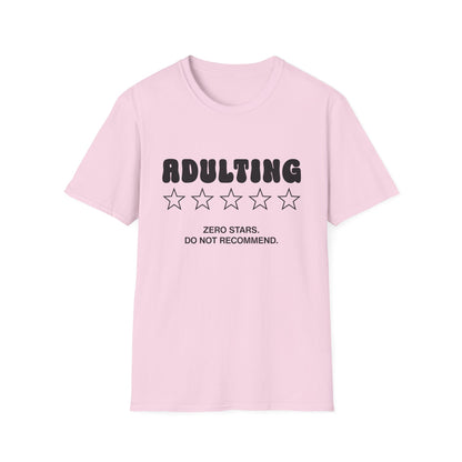 Adulting - Do Not Recommend T-Shirt