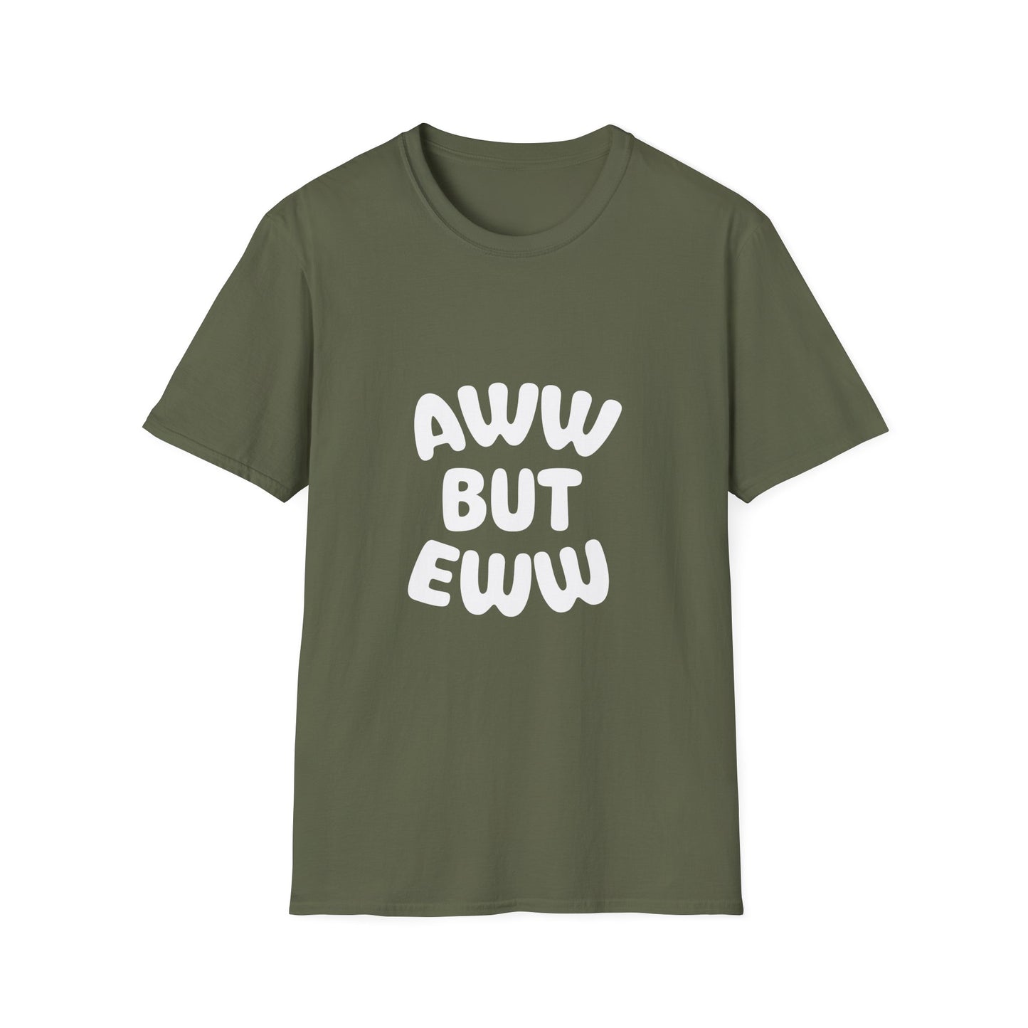 Aww But Eww T-Shirt