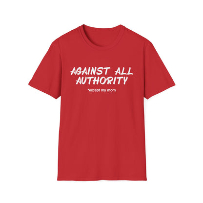 Against All Authority T-Shirt