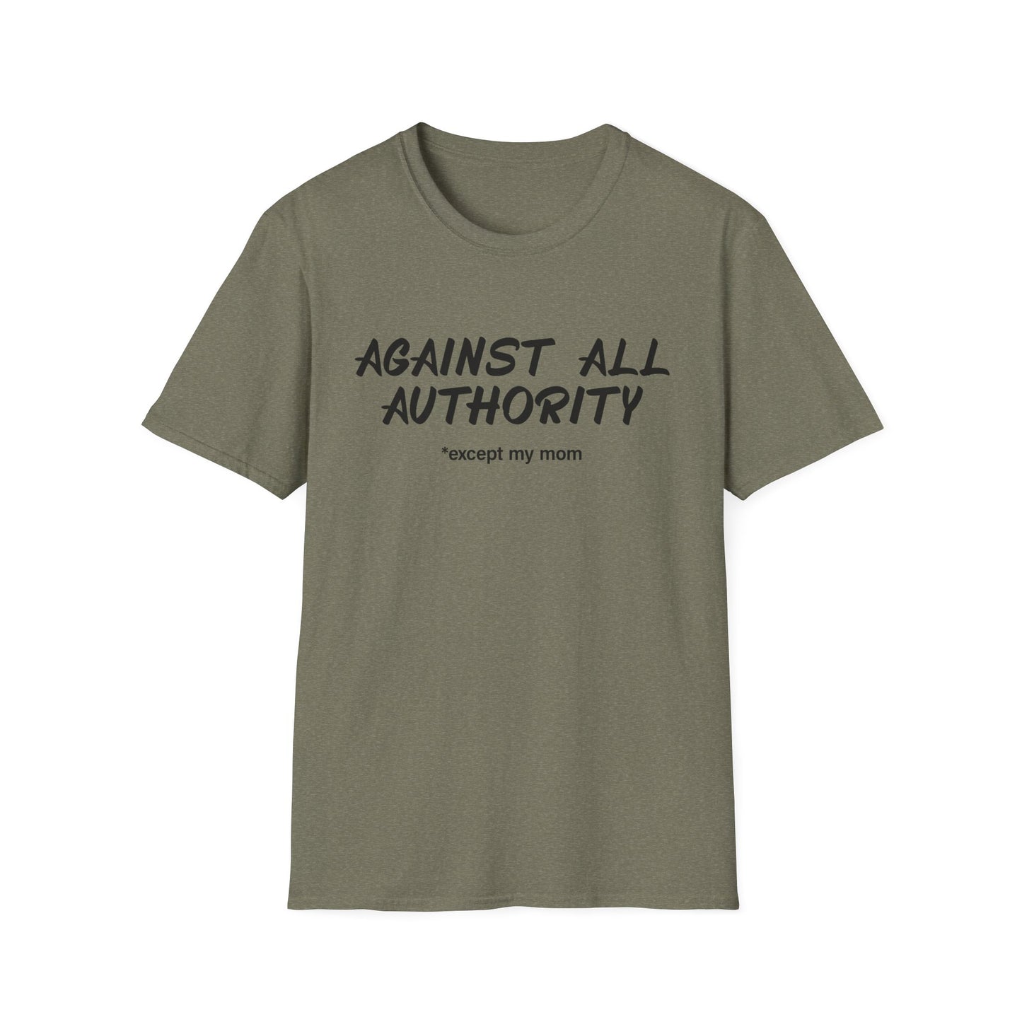 Against All Authority T-Shirt