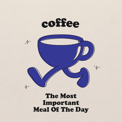 Coffee - The Most Important Meal Of The Day T-Shirt