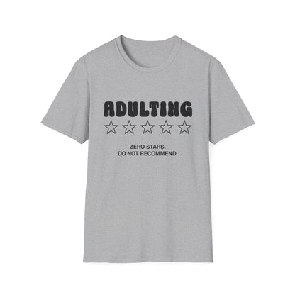 Adulting - Do Not Recommend T-Shirt